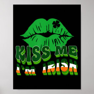 Poster Embrassez-Moi Je Suis Irlandais Fête De La Saint-P