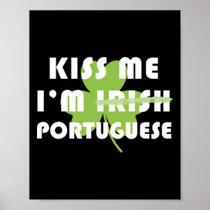 Poster Embrassez-Moi Je Suis Portugais Pas Irlandais Drôl