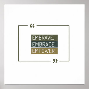 Poster Embrave, Embrave, Embrave, Empower