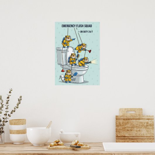 Poster Emergency Flush Squad (Cuisine)