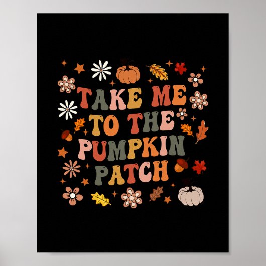 Poster Emmène-moi à la Citrouille Patch de Thanksgiving A (Devant)