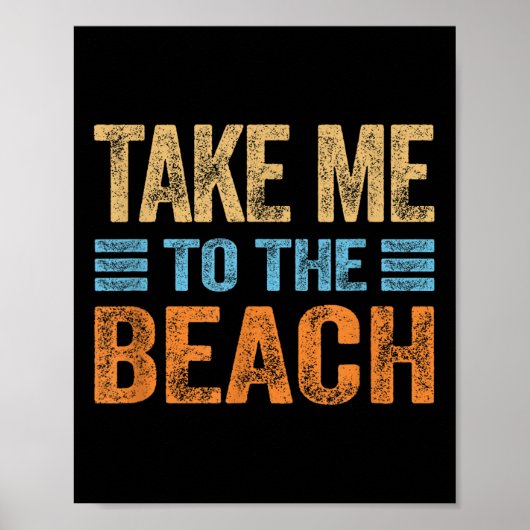 Poster Emmenez-Moi À La Plage Citation De Vacances Drôle  (Devant)