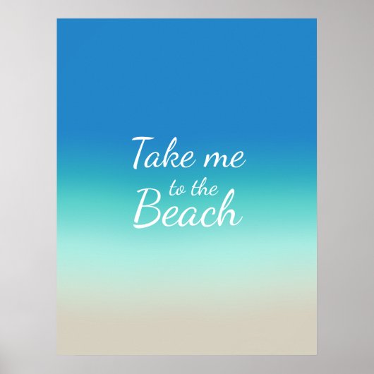 Poster "Emmenez-moi à la plage" Moderne Blue Ombre (Devant)