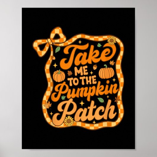 Poster Emmenez-Moi Au Citrouille Patch Thanksgiving Autom (Devant)