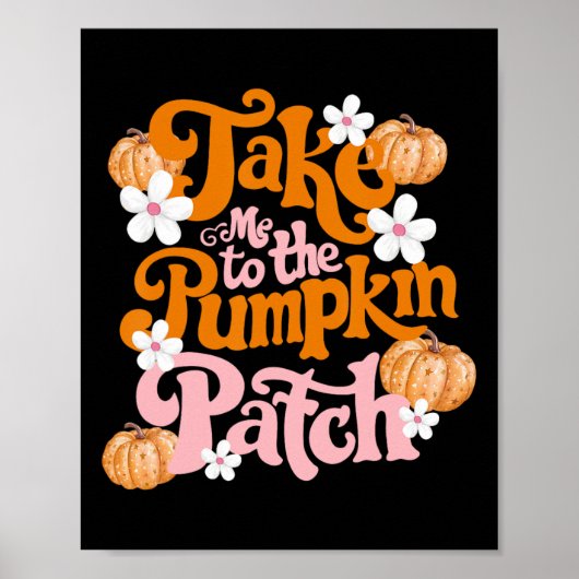 Poster Emmenez-Moi Au Citrouille Patch Thanksgiving Autom (Devant)