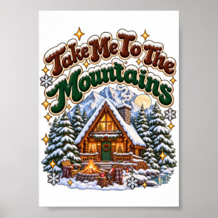 Poster Emmenez-Moi Dans Les Montagnes Cabine Cosy D'Hiver