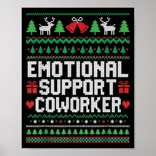Poster Emotional Suprt Coworker Funny Ugly Christmas Swea (Devant)
