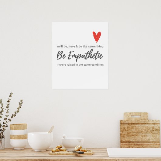 Poster Empathie - Soyez empathique (Cuisine)