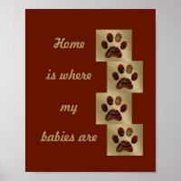 Poster Empreinte de patte "Home is Where my Babies