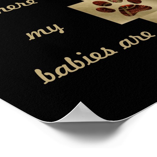 Poster Empreinte de patte "Home is Where my Babies (Coin)
