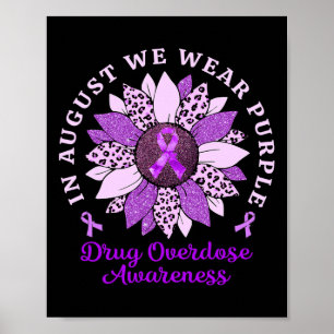 Poster En Août Nous Portons Violet Tournesol Drogue Overd