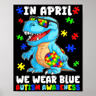Poster En avril, portez le bleu T Rex jour de sensibilisa