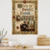 Poster en cas de doute boire du café (Cuisine)