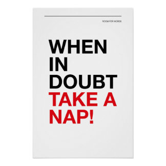 Poster EN CAS DE DOUTE, FAITES UNE SIÈSTE – Décoration mu