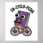 Poster En-cyclo-Pedia Funny Encyclopedia Pun (Devant)