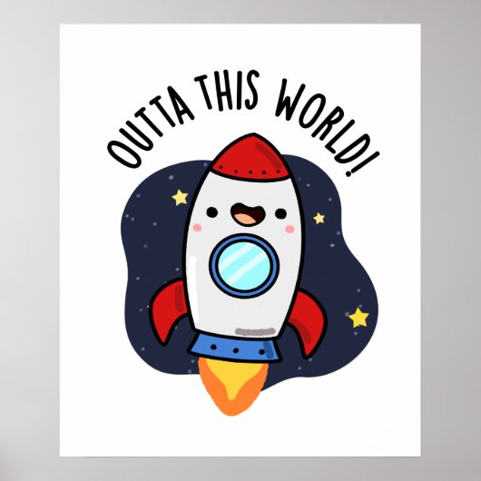 Poster En-Dehors De Ce Monde Drôle Rocket Pun (Devant)