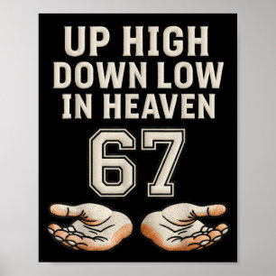 Poster En Haut En Bas Au Ciel 67 Mains Meme 6 7 Six S