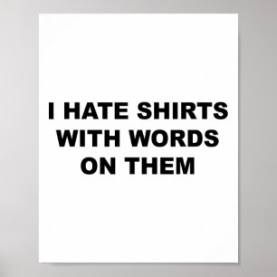 Poster En Haut Qui Dit - Je Déteste Avec Des Mots Sur Eux