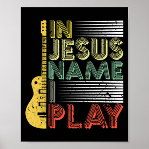 Poster En Jésus Nom Je Joue Guitare Chrétien Amant Musiqu
