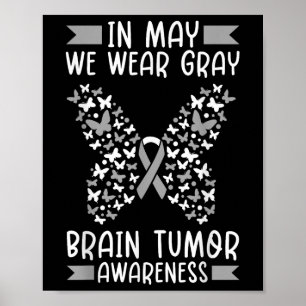 Poster En Mai, Nous Portons Gris Cerveau Cancer Tumeur Se