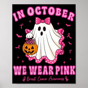Poster En Octobre Nous Portons Chemise Rose Fantôme Cance