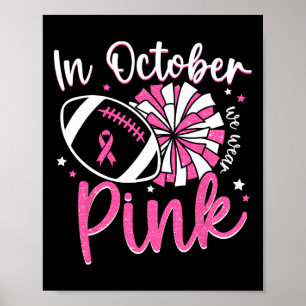 Poster En Octobre Nous Portons Du Rose Cheerleading Footb