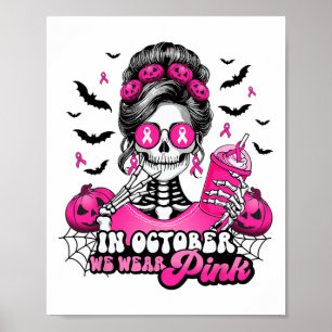Poster En Octobre Nous Portons Le Cancer Du Sein Rose Ske