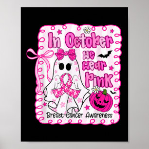 Poster En Octobre Nous Portons Le Ghost Ghost Cancer Awar