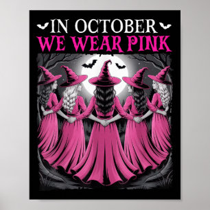 Poster En Octobre Nous Portons Nk Sorcière Halloween Canc