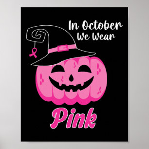 Poster En Octobre Nous Portons Pink Breast Cancer Sensibi