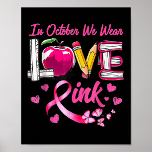 Poster En Octobre Nous Portons Pink Love Cancer du Sein