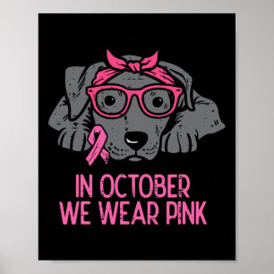 Poster En Octobre Nous Portons Pink Pitbull Chien Cancer