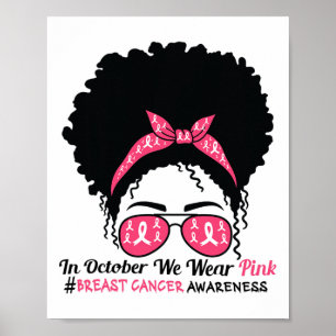 Poster En Octobre Nous Portons Rose Black Femme Cancer Du