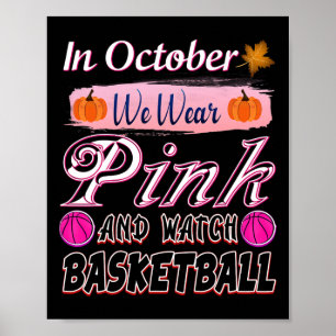 Poster En Octobre Nous Portons Rose Bysketbyll Cancer Du