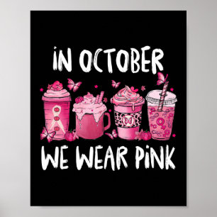Poster En Octobre Nous Portons Rose Halloween Cancer Du S