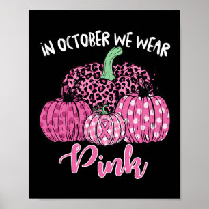 Poster En Octobre Nous Portons Rose Halloween Cancer Du S