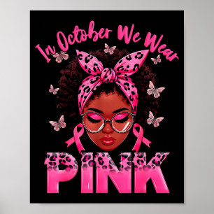 Poster En Octobre Nous Portons Rose Les Femmes Noires Can