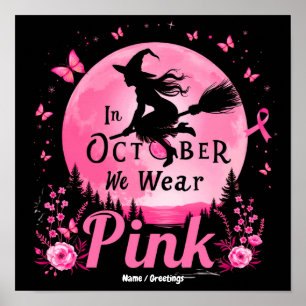 Poster En Octobre Nous Portons Rose Sorcière Cancer du Se