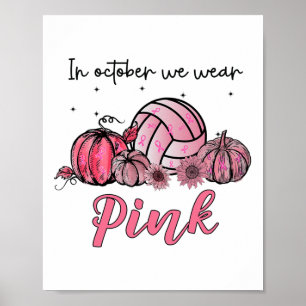 Poster En Octobre Nous Portons Volleybyll Rose Cancer Du