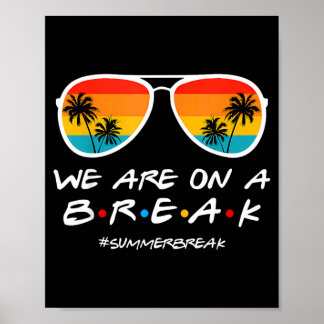 Poster En Pause Vacances D'été Célibataires Dernier Jour