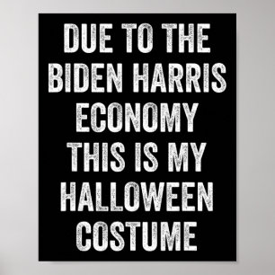 Poster En raison de Biden Harris, c'est mon costume d'Hal