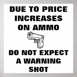 POSTER EN RAISON DE L'AUGMENTATION DES PRIX SUR AMMO NE S