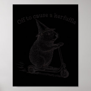 Poster En route pour causer une agitation Funny Groundhog