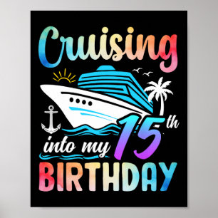 Poster En route pour mes 15 ans 15 ans Anniversaire