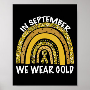 Poster En Septembre, Nous Portons Gold Childhood Cancer A
