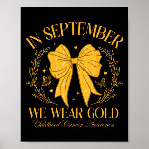 Poster En Septembre Nous Portons Or Coquette Bow Pour Chi