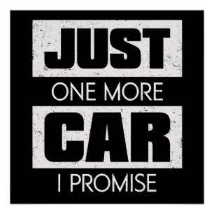 Poster Encore une voiture, je promets, cadeau drôle pour