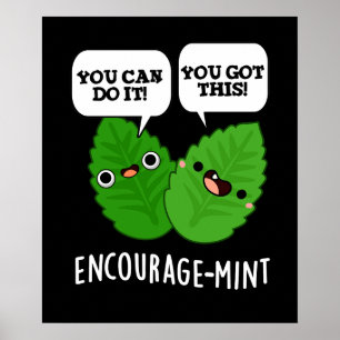 Poster Encouragez la menthe Positive Mint Pun Dark BG
