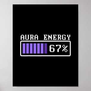 Poster Énergie d'aura drôle à 67 Six Seven Genz Meme Slan