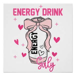 Poster Energy Drink Girly Drôle Boire Amoureux Design